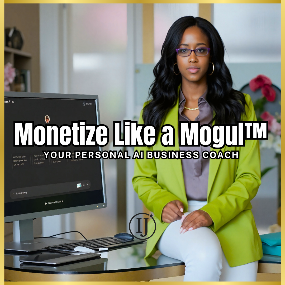 Monetize Like a Mogul™ – Your Personal AI Business Mentor